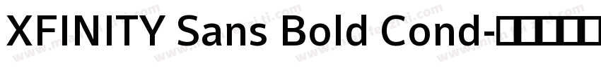 XFINITY Sans Bold Cond字体转换